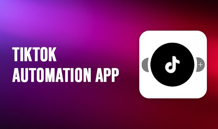 TikTok Advanced App