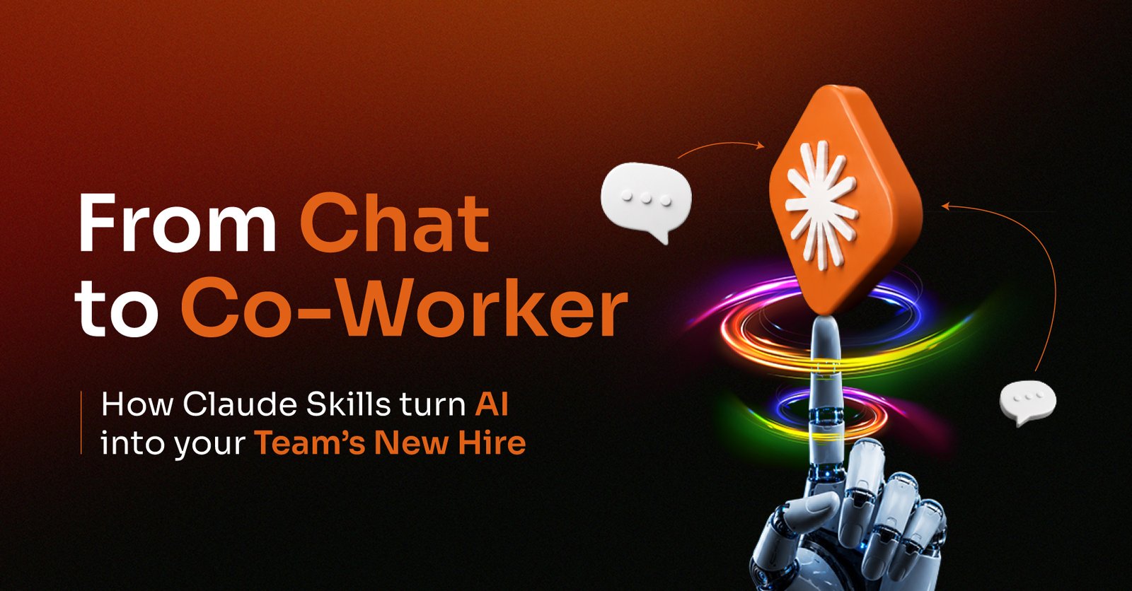 From Chatbot to Co-Worker: How Claude Skills Transform AI for Business